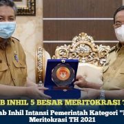 Inhil Masuk 5 Besar Kabupaten Kategori “BAIK” se-Indonesia Pada Penghargaan Meritokrasi TH 2021