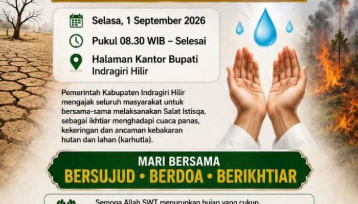 Besok Salat Istisqa di Kantor Bupati Inhil, Ini Waktu dan Lokasinya