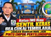 Ketua IWO Riau Sentil Keras Bea Cukai Tembilahan: Jangan Biarkan Inhil Jadi Pintu Empuk Penyelundupan